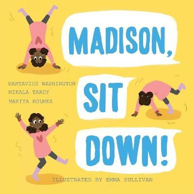 Libro Madison, Sit Down! - Dartavius Washington