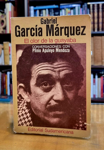 El Olor De La Guayaba - Gabriel Garcia Marquez (Usado)