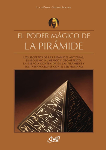 Libro: El Poder Mágico De La Pirámide (spanish Edition)