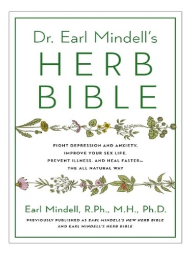 Dr. Earl Mindell's Herb Bible - Earl Mindell. Eb18
