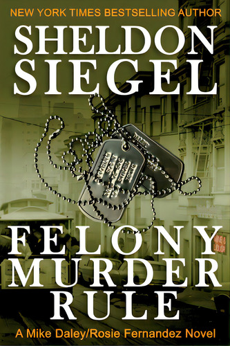 Felony Murder Rule, De Siegel, Sheldon. Editorial Lightning Source Inc, Tapa Blanda En Inglés