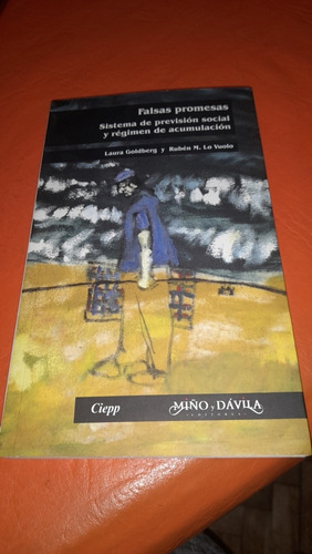 Falsa Promesa Sistema De Prevención Social Laura Goldberg
