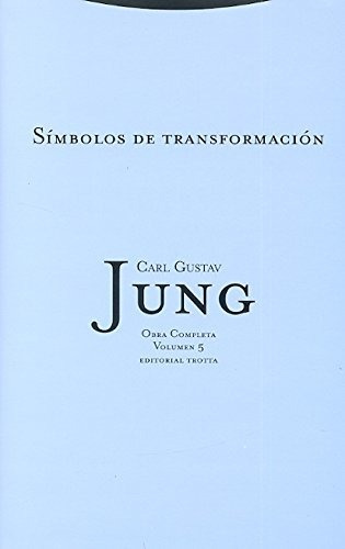 Símbolos De Transformación (rtc) - Volumen 5 (obras Completa