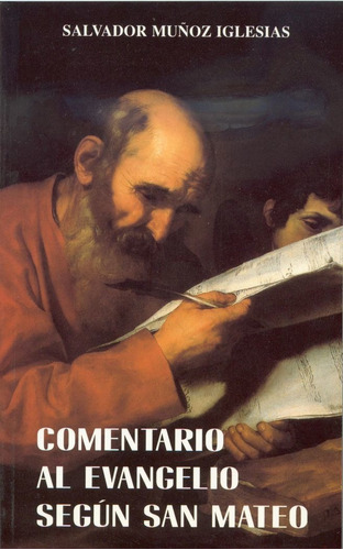 Libro Comentario Al Evangelio Segun San Mateo - Muã±oz Ig...