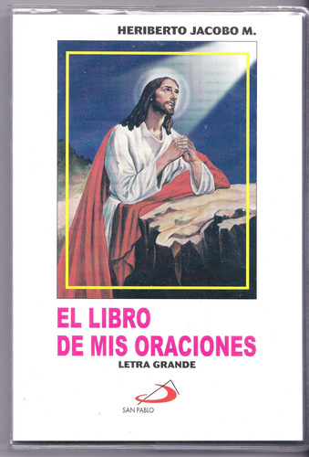 Libro: El Libro De Mis Oraciones, Letra Grande