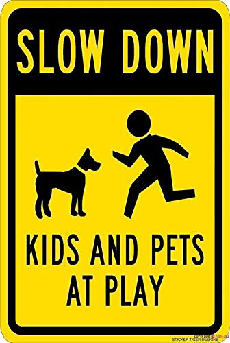 Placa Advertencia Calle Slow Down Kids Pets At Play Grafico