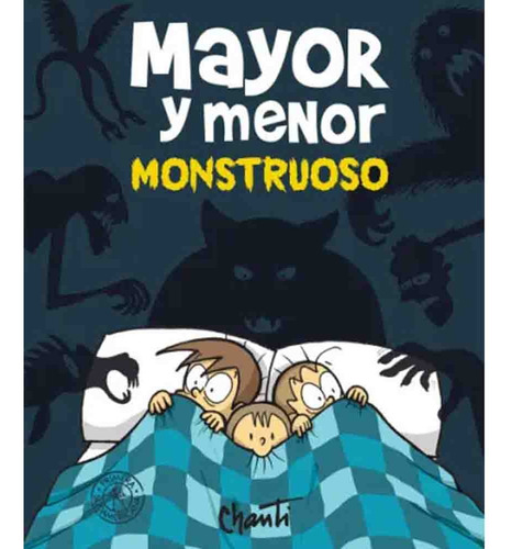 Mayor Y Menor Monstruoso - Chanti