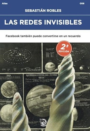 Las Redes Invisibles/ Sebastián Robles/ Momofuku Ediciones