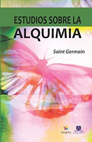 Libro : Estudios Sobre La Alquimia La Ciencia De La...