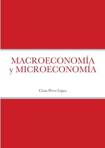 Libro: Macroeconomía Y Microeconomía (spanish Edition)