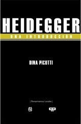 Heidegger Una Introducción - Dina Picotti