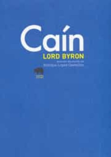 Caín (edición Bilingüe) - Lord Byron  - * 