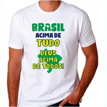 Comprar Camiseta Brasil Acima De Tudo Deus Acima De Todos Bolsonaro