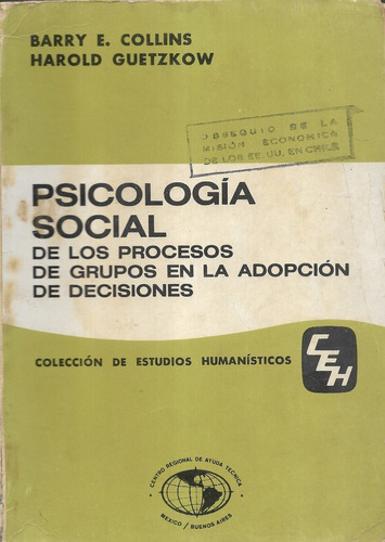 Psicología Social Procesos Grupos Decisione Collins Guetzkow