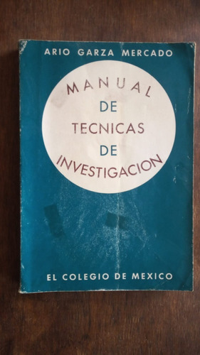 Manual De Tecnicas De Investigacion Ario Garza Mercado