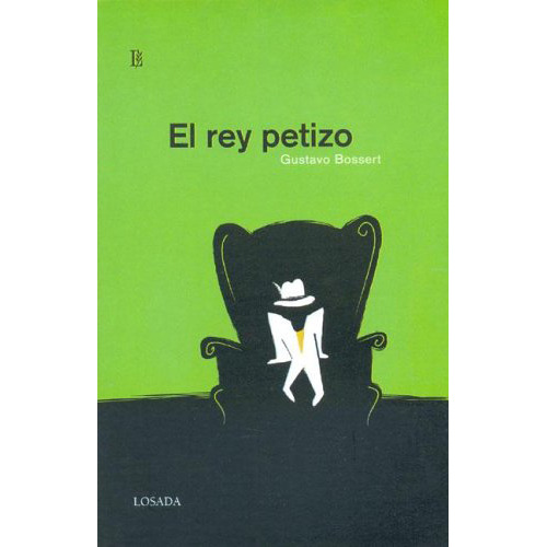 El Rey Petizo - Bossert - Losada - #d