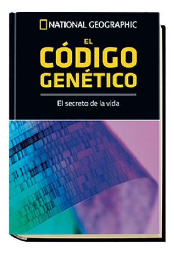 Coleccion National Geographic - N 6 El Código Genético