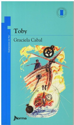 Toby - Torre Azul, De Cabal, Graciela Beatriz. Editorial Norma En Español