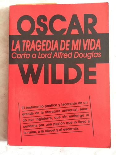 La Tragedia De Mi Vida - Oscar Wilde