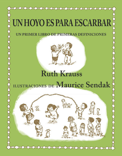 Un Hoyo Es Para Escarbar - Krauss, Ruth