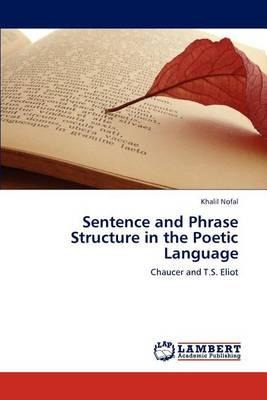 Libro Sentence And Phrase Structure In The Poetic Languag...