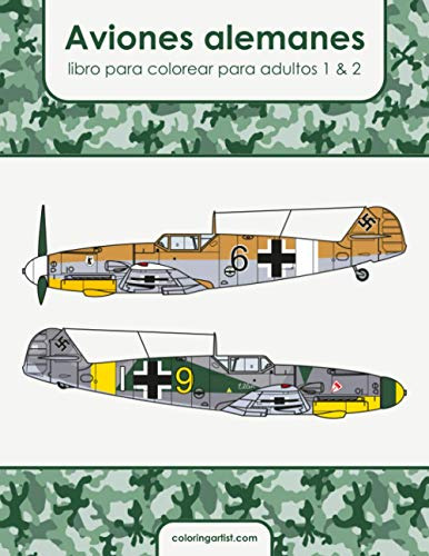Aviones Alemanes Libro Para Colorear Para Adultos 1 & 2