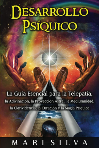 Libro: Desarrollo Psíquico: La Guía Esencial Para La La La Y