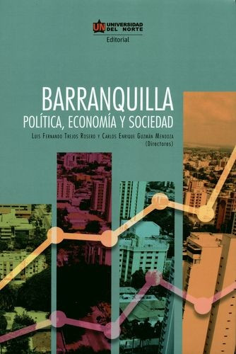 Libro Barranquilla Política, Economía Y Sociedad