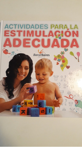 Actividades Para La Estimulación Adecuada Con C/d