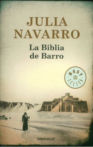 La biblia de barro, de Julia Navarro. Serie 9588820231, vol. 1. Editorial Penguin Random House, tapa blanda, edición 2006 en español, 2006