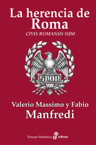 Libro La Herencia De Roma, De Fabio Manfredi. Editorial Edhasa, Tapa Blanda, Edición 1 En Español, 2023