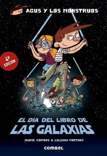 Dia Del Libro De Las Galaxias . Agus Y Los Monstruos , El