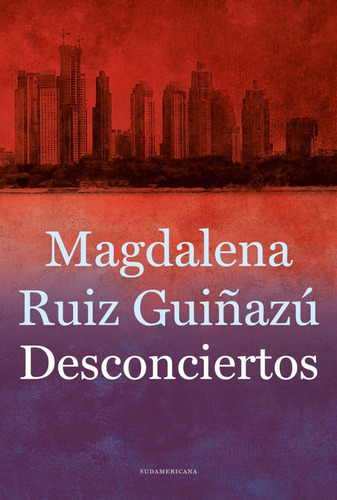 Desconciertos - Magdalena Ruiz Guiñaz