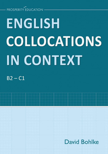  22 English Collocations In Context Student Book B2-c1  - Bo