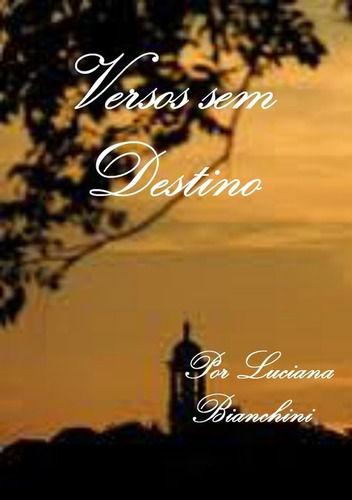 Livro Versos Sem Destino.