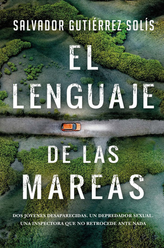Lenguaje De Las Mareas,el - Gutierrez Solis, Salvador