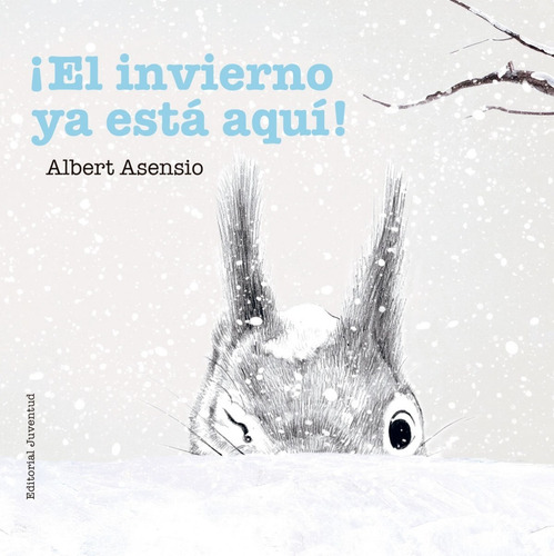 Libro ¡el Invierno Ya Está Aquí! - Asensio Navarro, Alber