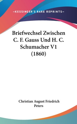 Libro Briefwechsel Zwischen C. F. Gauss Und H. C. Schumac...