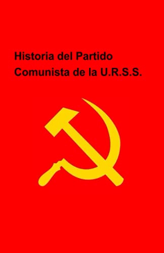 Historia Del Partido Comunista De La U.r.s.s.