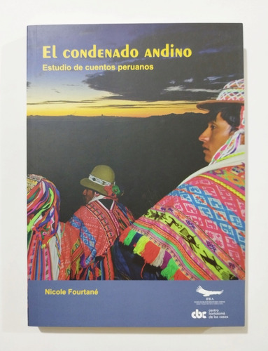 El Condenado Andino - Nicole Fourtané