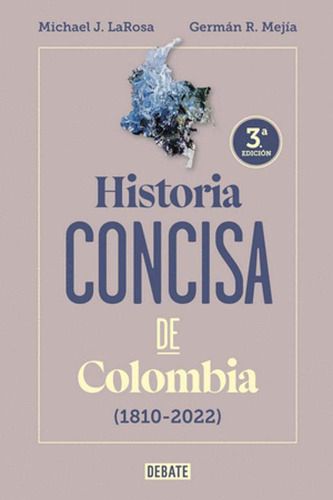 Libro Historia Concisa De Colombia (1810 - 2022)