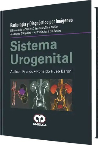 Sistema Urogenital Radiología Y Diagnóstico Por Imágene 