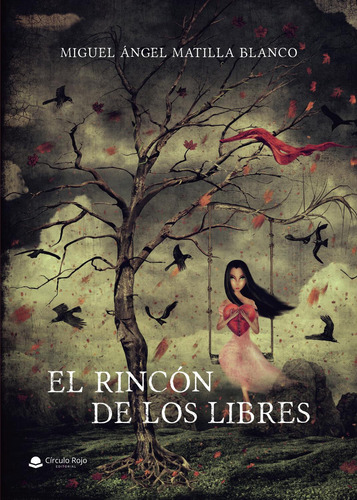 El Rincón De Los Libres: No, de Matilla Blanco, Miguel Ángel.., vol. 1. Grupo Editorial Círculo Rojo SL, tapa pasta blanda, edición 1 en inglés, 2018