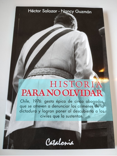 Historia Para No Olvidar. Héctor Salazar 