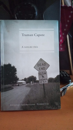 A Sangre Fria. Truman Capote