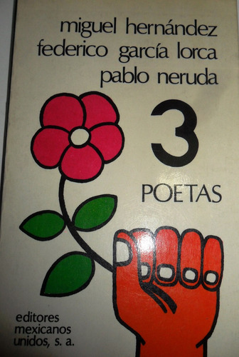 Antologia Poetas 3. Lorca, Neruda , Hernandez  Usado