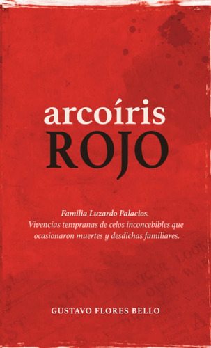 Libro: Arcoiris Rojo: (rr) (spanish Edition)