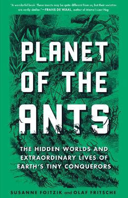 Libro Planet Of The Ants : The Hidden Worlds And Extraord...