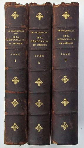 Tocqueville De La Démocratie En Amérique Completa 1888