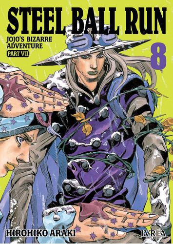 Jojo's Bizarre Adventure Part VII - Steel Ball Run 08, de Hirohiko Araki., vol. 8. Editorial Ivrea, tapa blanda en español